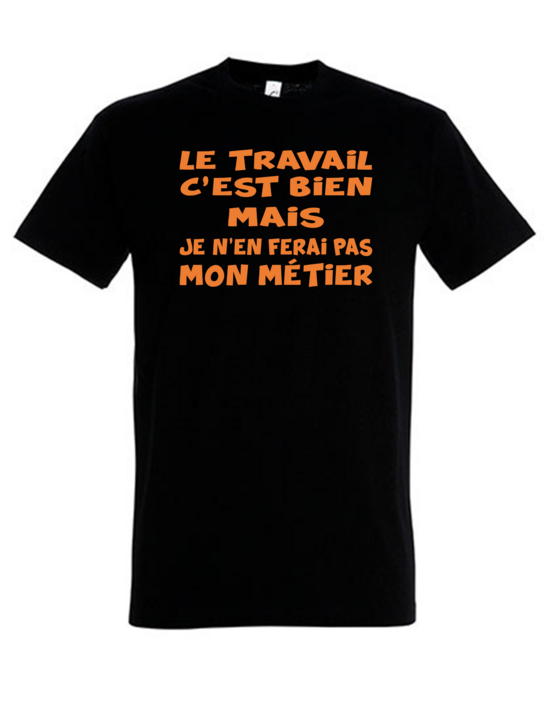 LE TRAVAIL C'EST BIEN