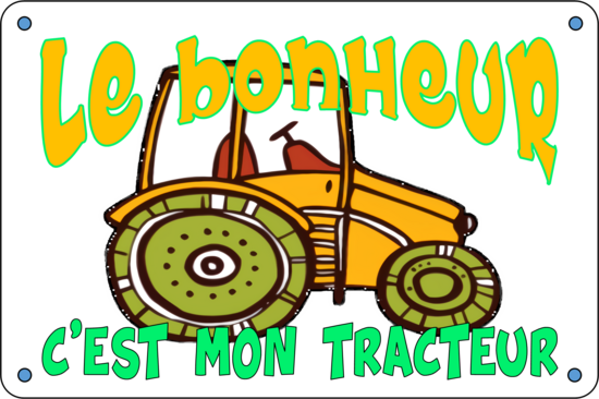LE BONHEUR MON TRACTEUR