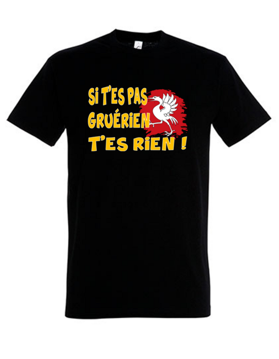 GRUÉRIEN T'ES RIEN