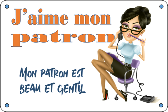 J'AIME MON PATRON